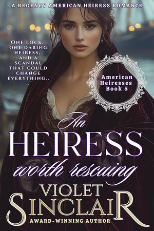 An Heiress Worth Rescuing