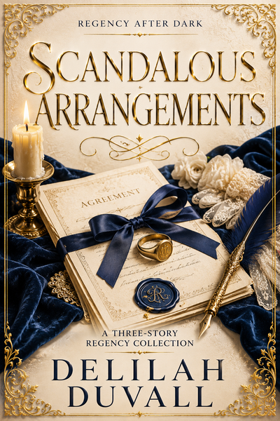 Scandalous Arrangements: Three Wicked Tales