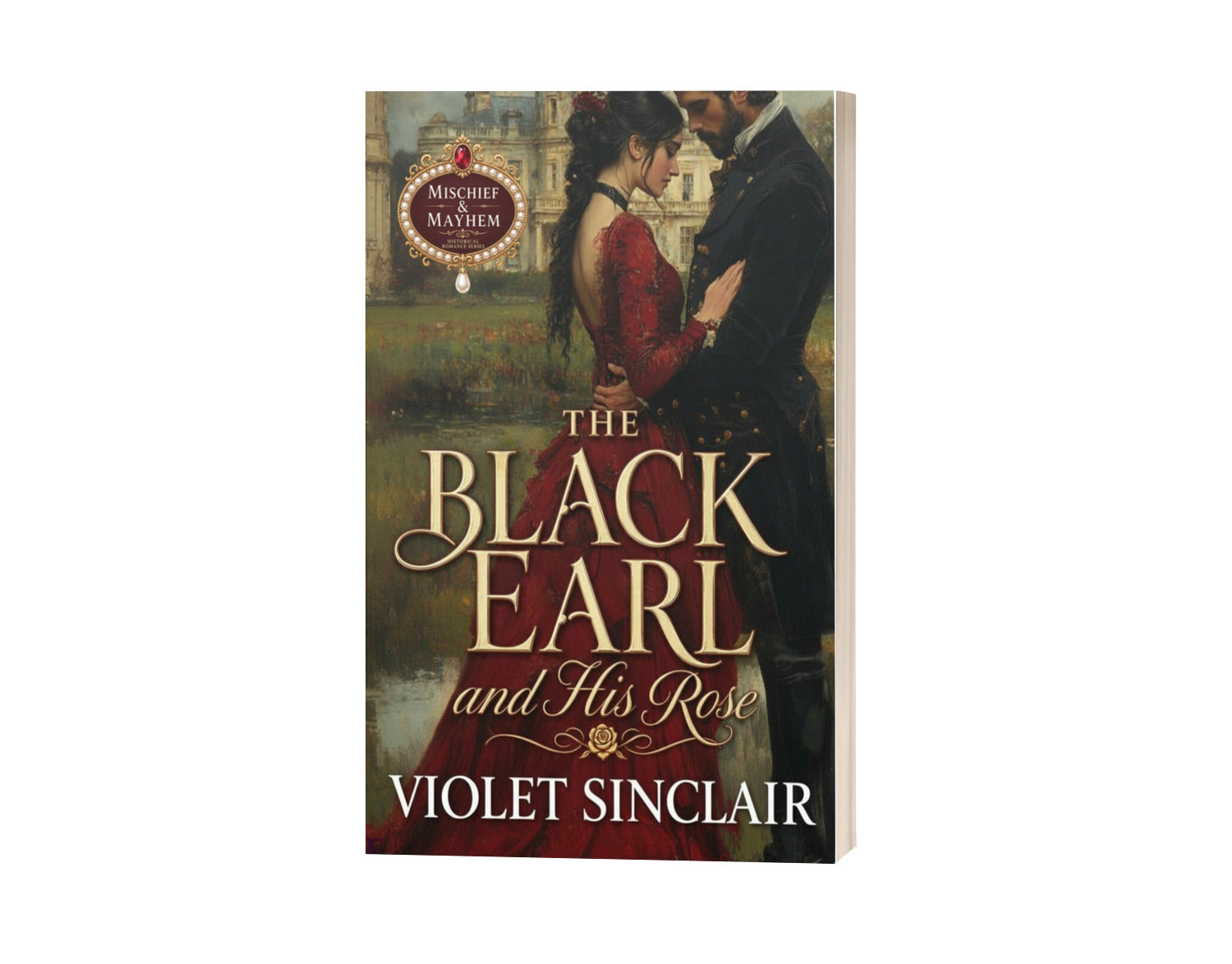 The Black Earl and His Rose