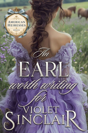 An Earl Worth Writing For