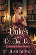 The Duke's Decadent Deal